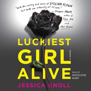 The book cover for the book Luckiest Girl Alive.